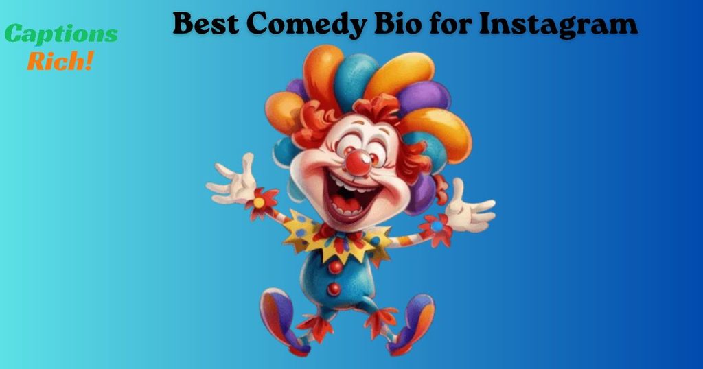 Best Comedy Bio for Instagram