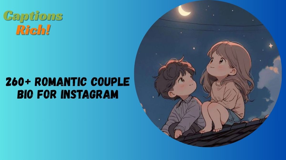 Couple Bio for Instagram