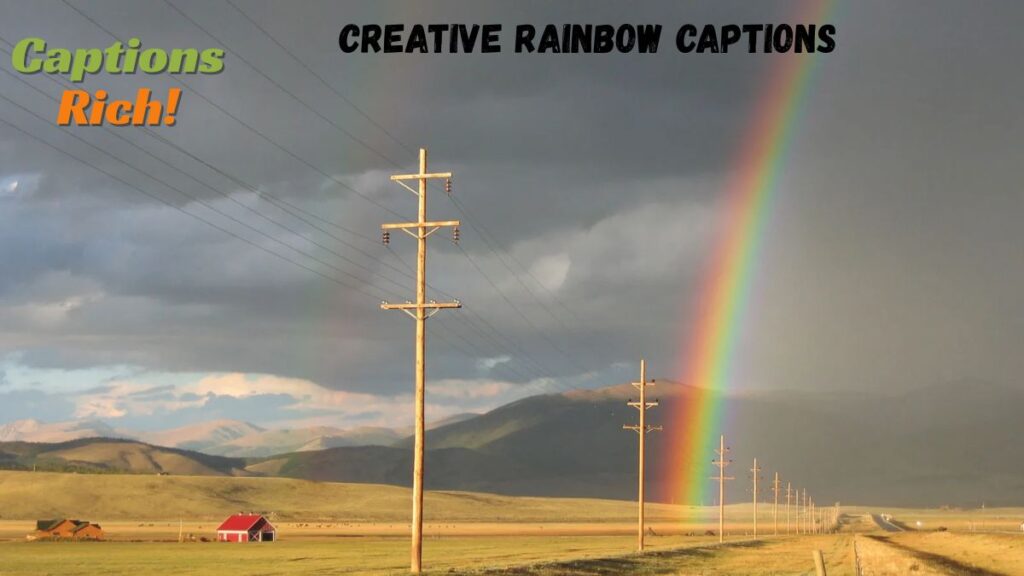 Creative Rainbow Captions