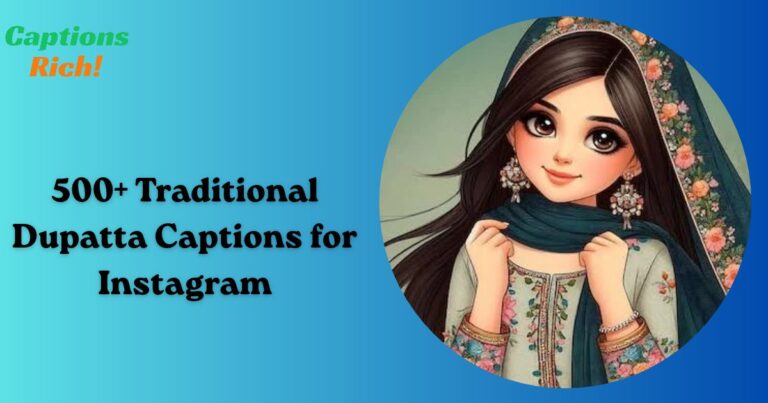 Dupatta Captions for Instagram