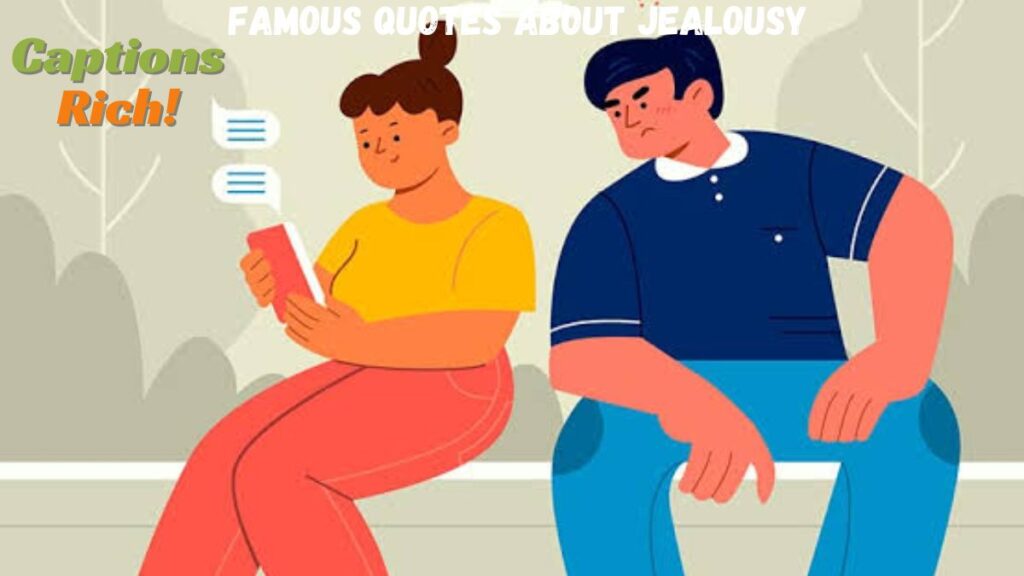 Famous Quotes About Jealousy