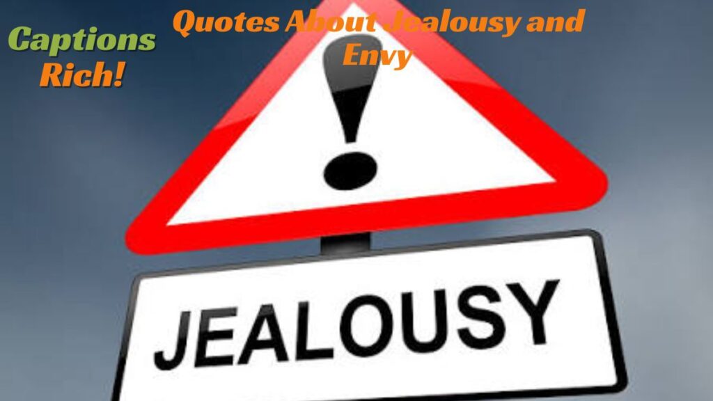 Quotes About Jealousy and Envy